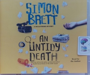 An Untidy Death written by Simon Brett performed by Simon Brett on MP3 CD (Unabridged)